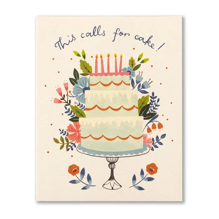 This Calls For Cake - Birthday Greeting Card